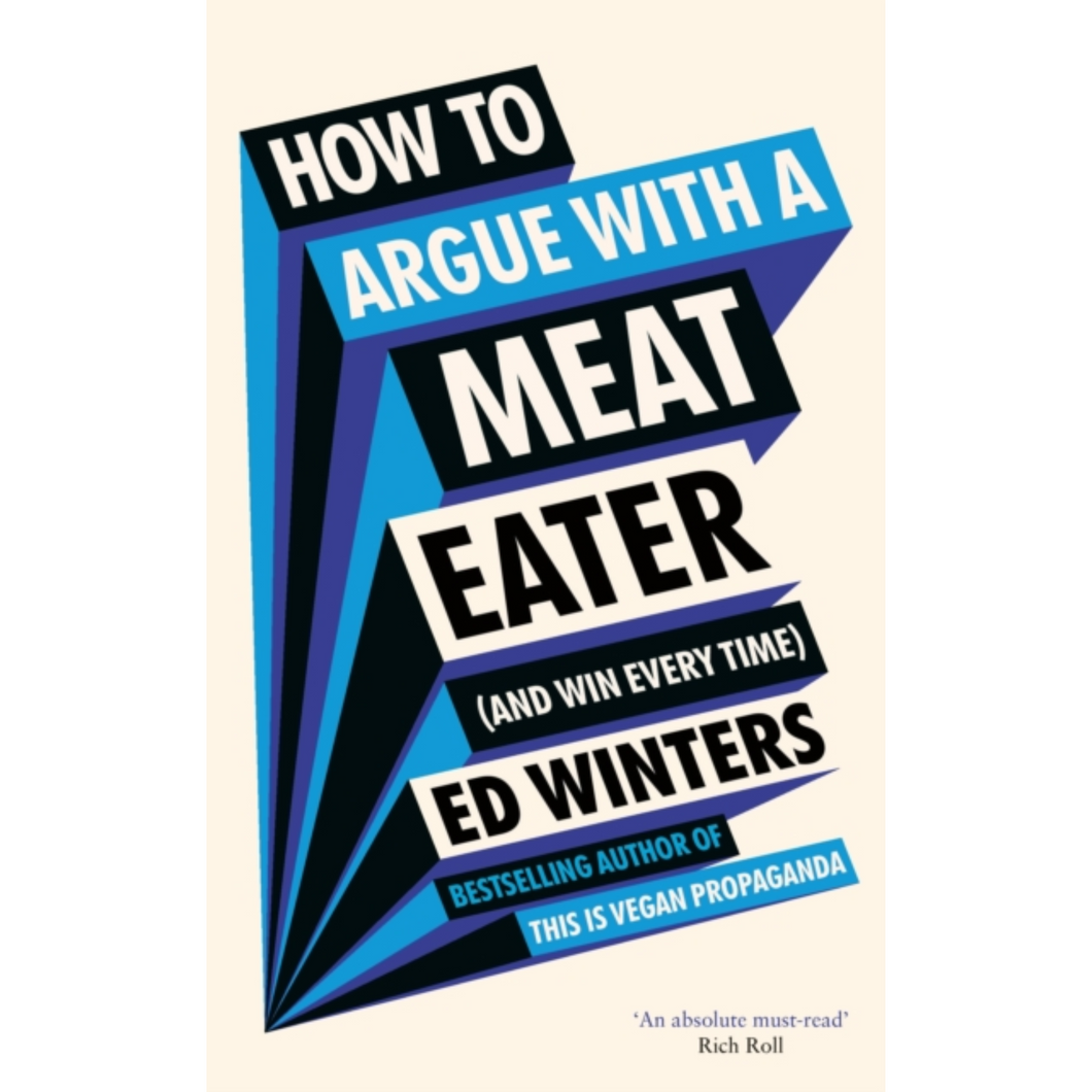 How to Argue With a Meat Eater (And Win Every Time) Viva! Shop
