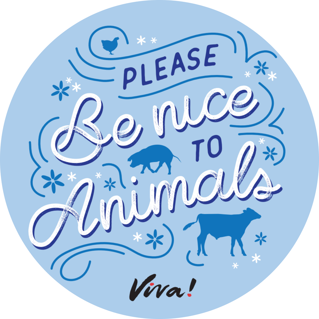 Please Be Nice to Animals Vinyl Sticker