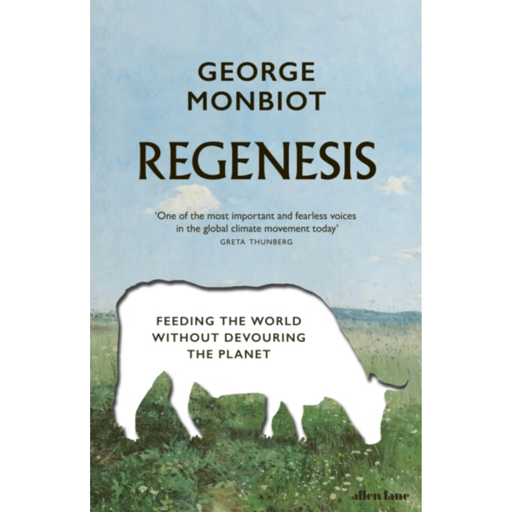 Regenesis Feeding the World without Devouring the Planet Viva! Shop