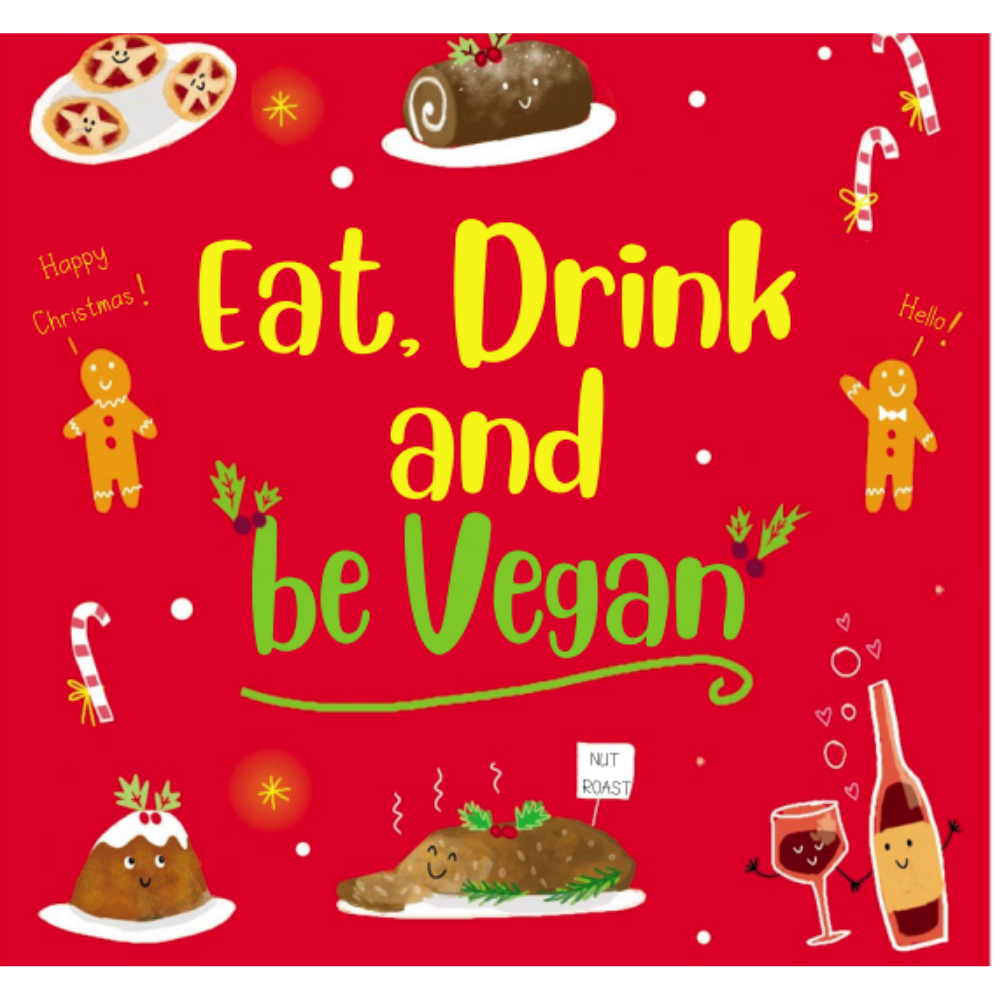 Eat, Drink and be Vegan Cards (Designed by Holly Bushnell) Pack of 10 Viva! Shop