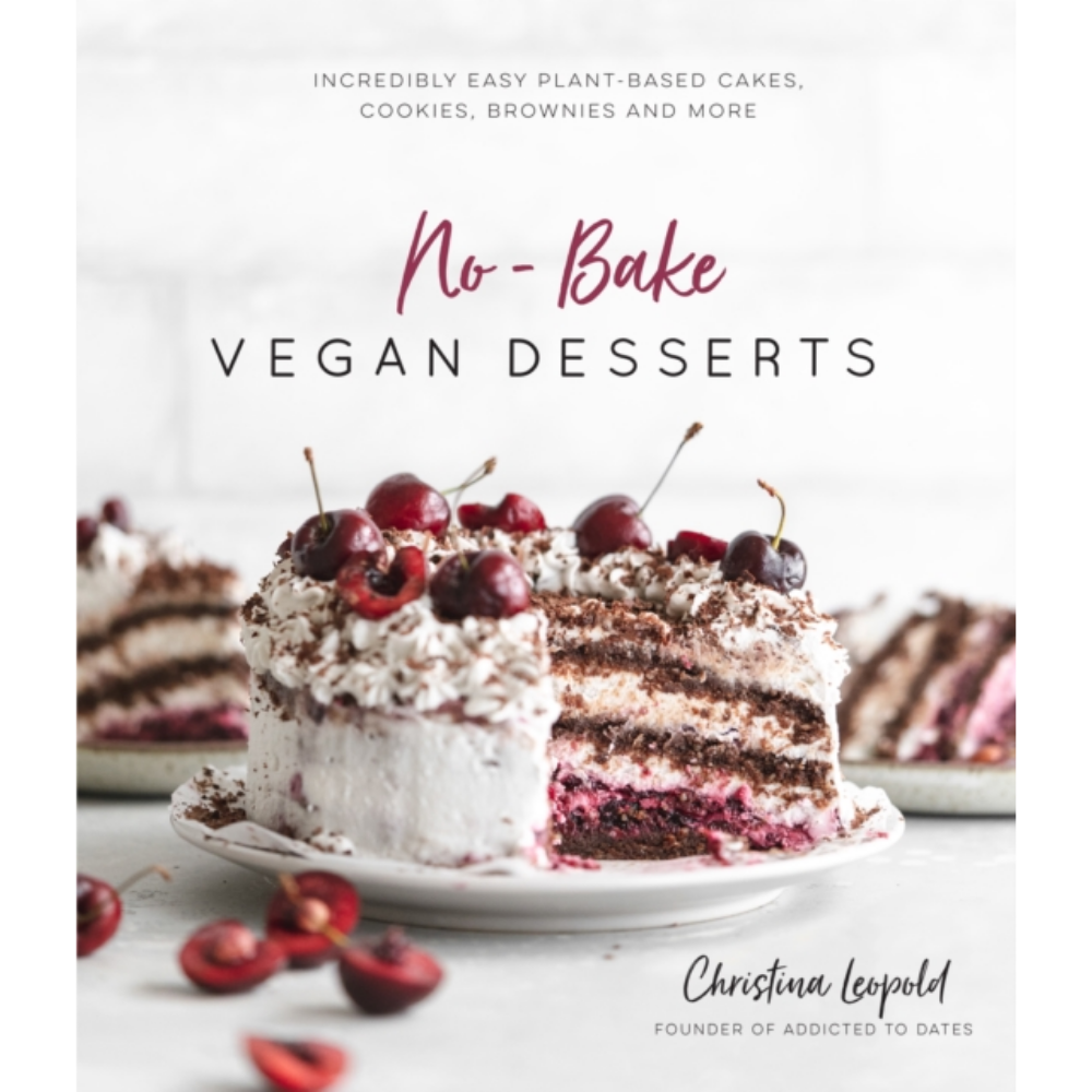 No-Bake Vegan Desserts  Incredibly Easy Plant-Based Cakes, Cookies, Brownies and More Viva! Shop