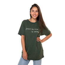 Please Be Nice Men's / Unisex Jersey Tee- Stone Wash Green Viva! Shop