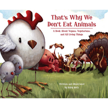 That's Why We Don't Eat Animals: A Book About Vegans, Vegetarians, and All Living Things Viva! Shop