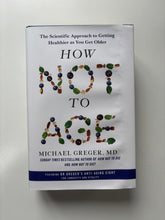 Dr Greger How Not to Age 