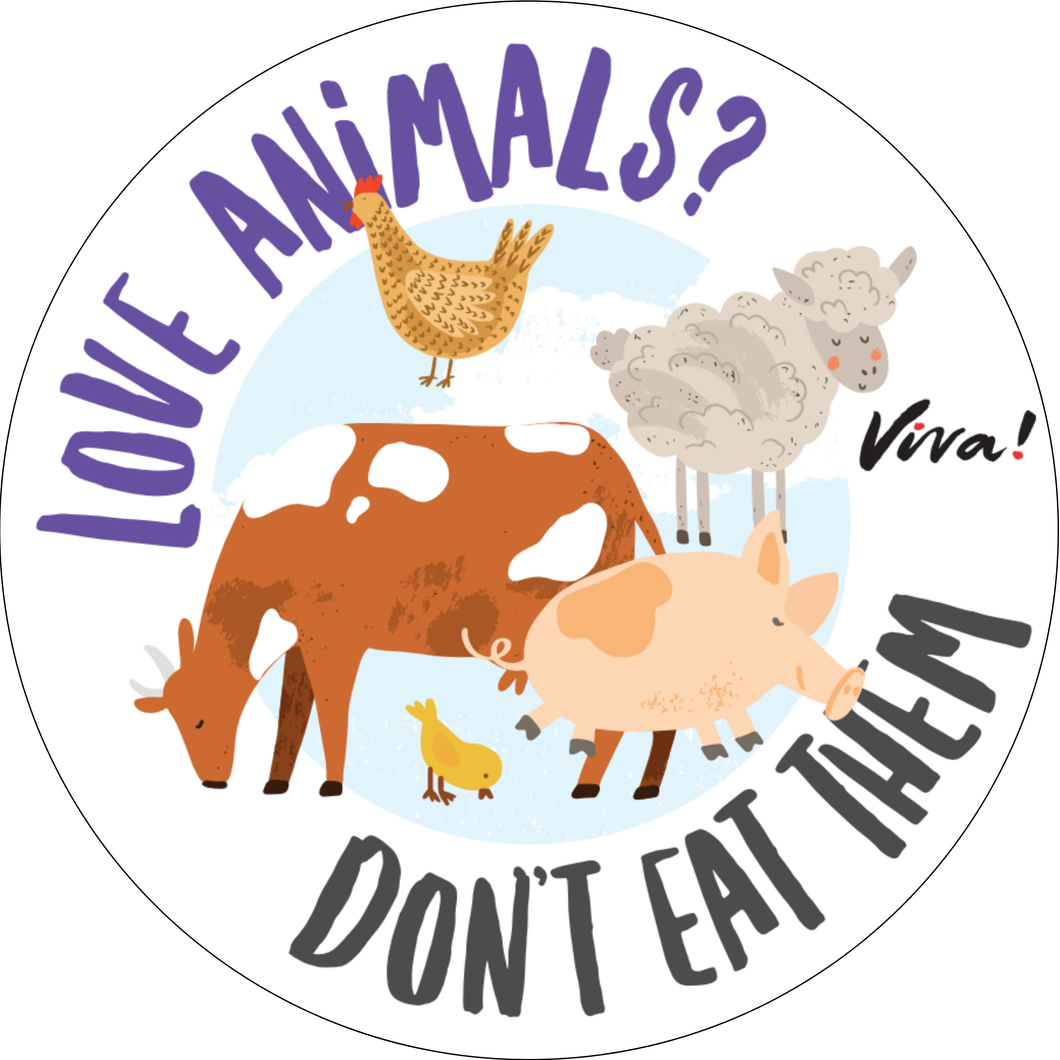 Love Animals? Don’t Eat Them Vinyl Sticker