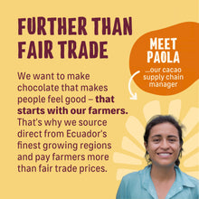 Yellow promotional graphic titled “Further Than Fair Trade,” explaining that the chocolate company sources Ecuadorian cacao directly and pays farmers more than fair-trade prices. A smiling cacao supply chain manager, Paola, appears at right; warm colors and friendly wording convey optimism.
