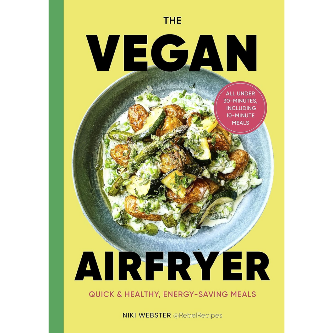The Vegan Air Fryer : Quick & Easy, Healthy Meals Viva! Shop