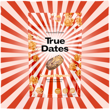 A red-and-white sunburst package for “True Dates” flavoured dates, with caramel popcorn labeling, golden date illustrations, and one date pictured.