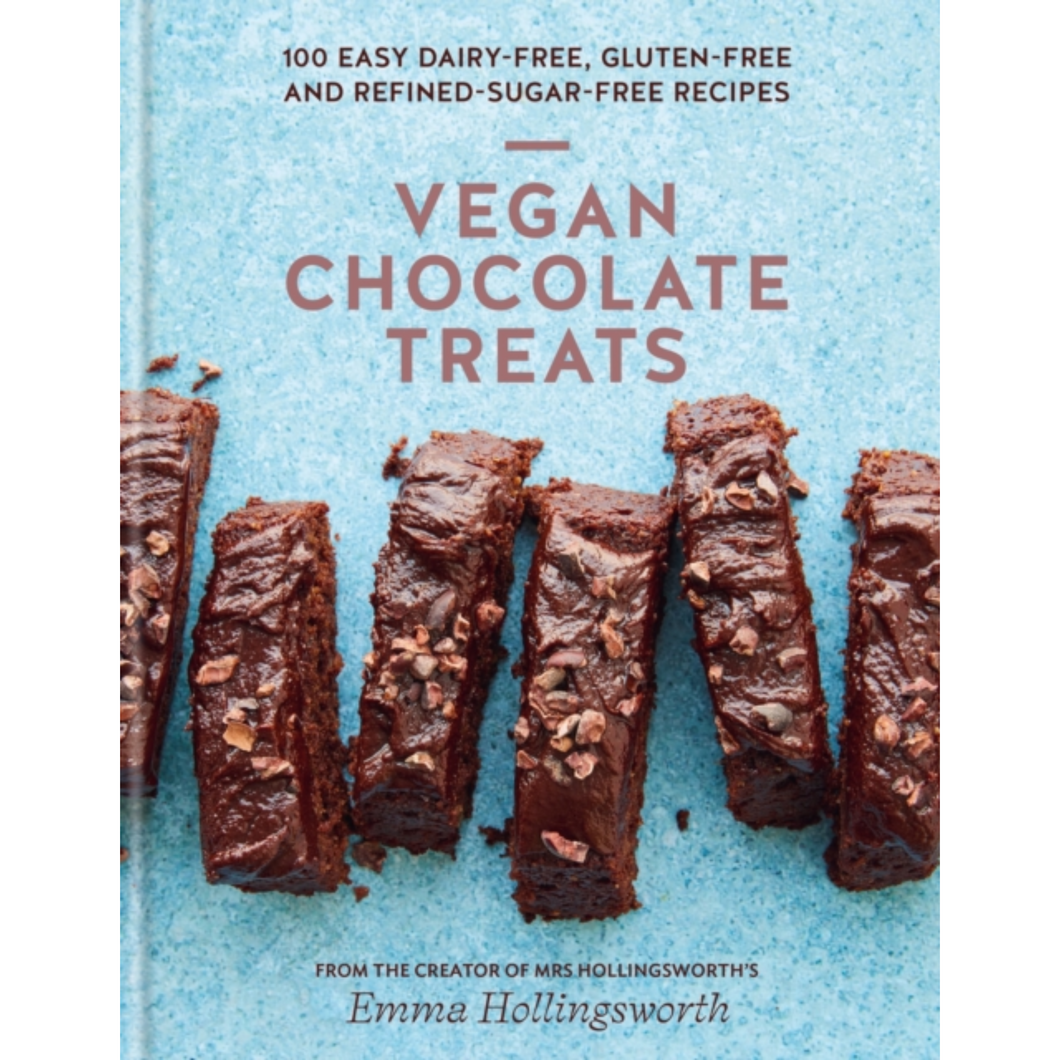 Vegan Chocolate Treats: 100 Easy Dairy-Free, Gluten-Free and Refined-Sugar-Free Recipes Viva! Shop