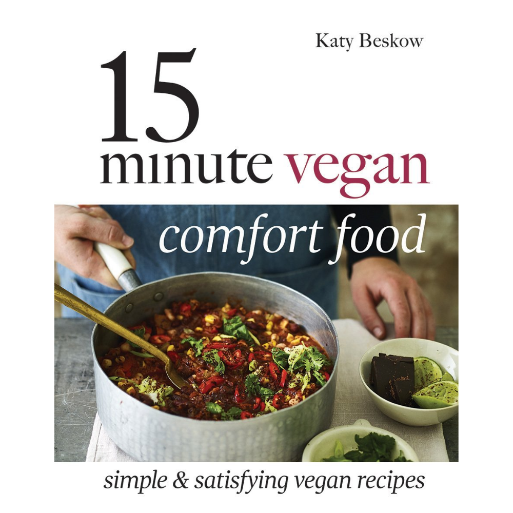 15 Minute Vegan Comfort Food Simple & Satisfying Vegan Recipes Viva! Shop