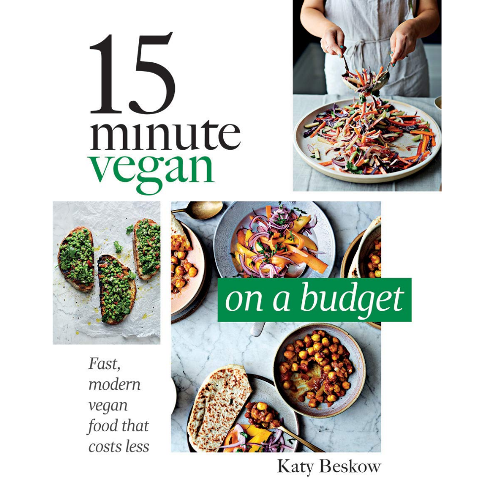 15 Minute Vegan: On a Budget: Fast, Modern Vegan Food That Costs Less Viva! Shop