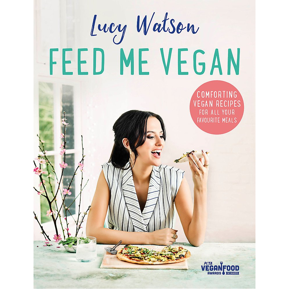 Feed Me Vegan Cookbook - Lucy Watson Viva! Shop