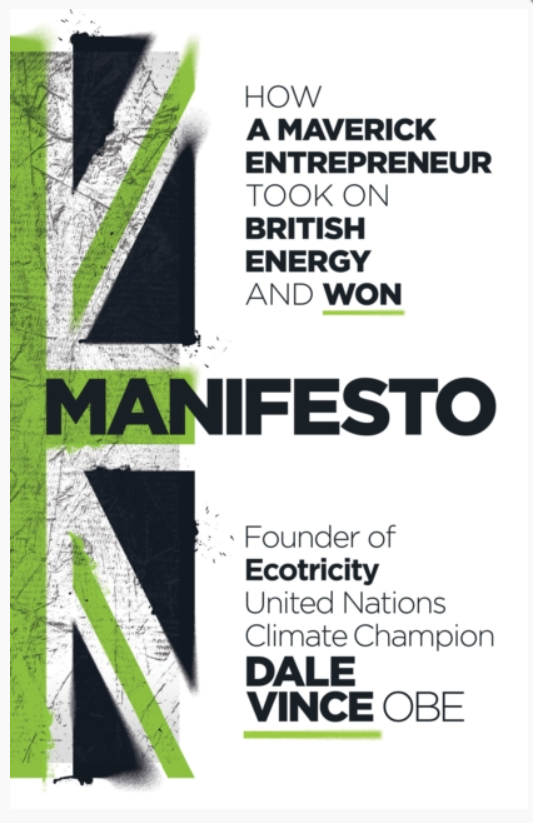 Manifesto : How a maverick entrepreneur took on British energy and won Viva! Shop