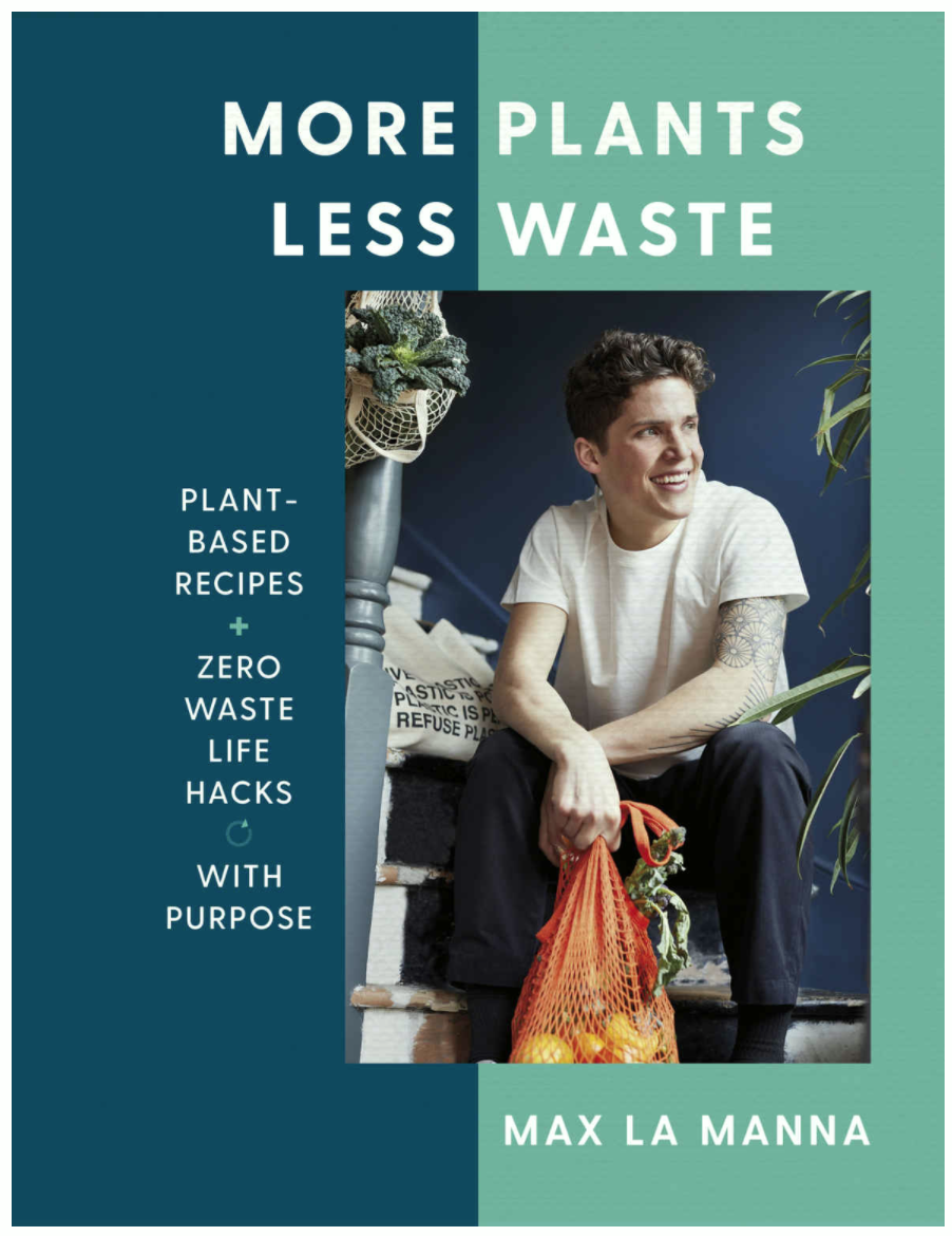 More Plants Less Waste Plant-Based Recipes + Zero Waste Life Hacks With Purpose Viva! Shop