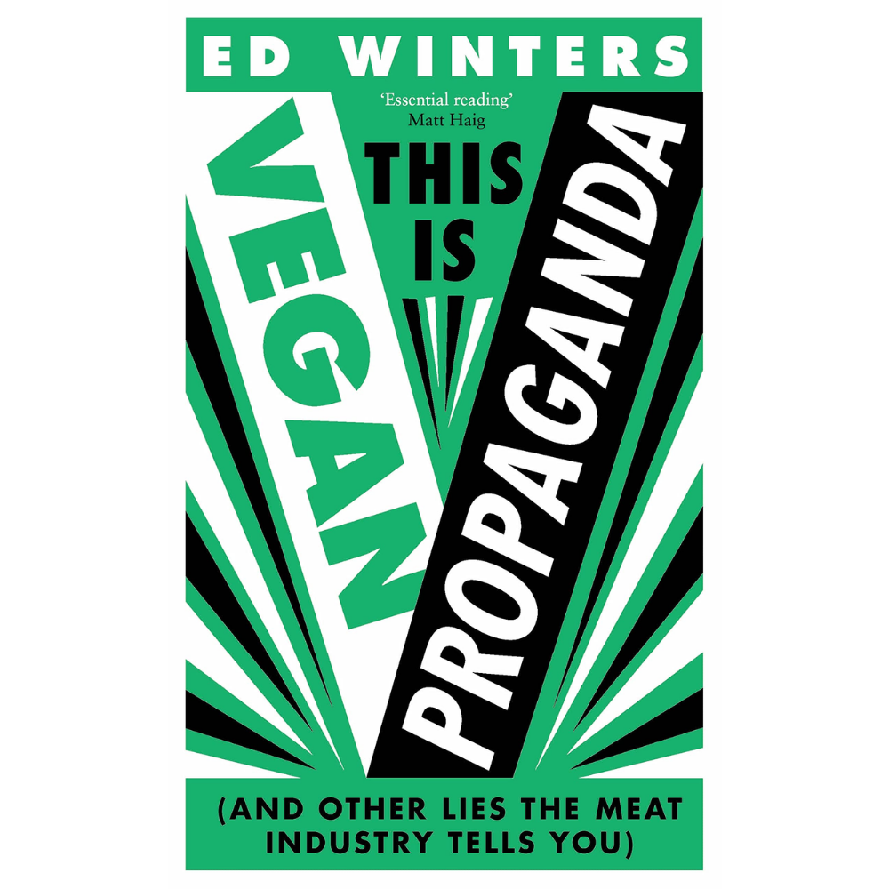 This Is Vegan Propaganda  (And Other Lies the Meat Industry Tells You) Viva! Shop