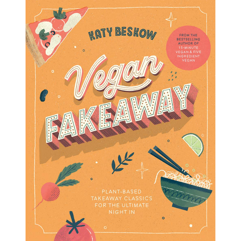 Vegan Fakeaway: Plant-based Takeaway Classics for the Ultimate Night in Viva! Shop